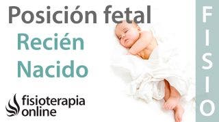 Importancia de la posición fetal en el recién nacido